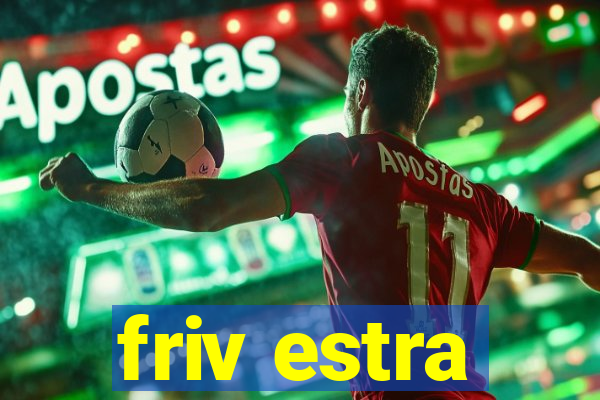 friv estra